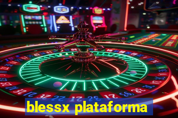 blessx plataforma